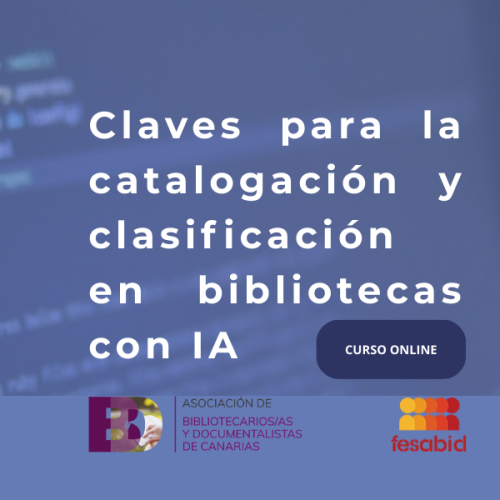 Curso en línea: Claves para la catalogación y clasificación en bibliotecas con IA